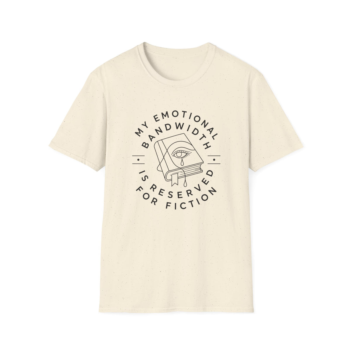 Bandwidth Reserved for Fiction T-Shirt
