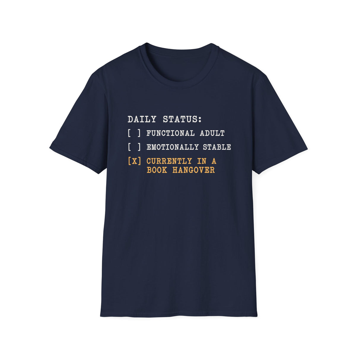 Daily Status T-Shirt