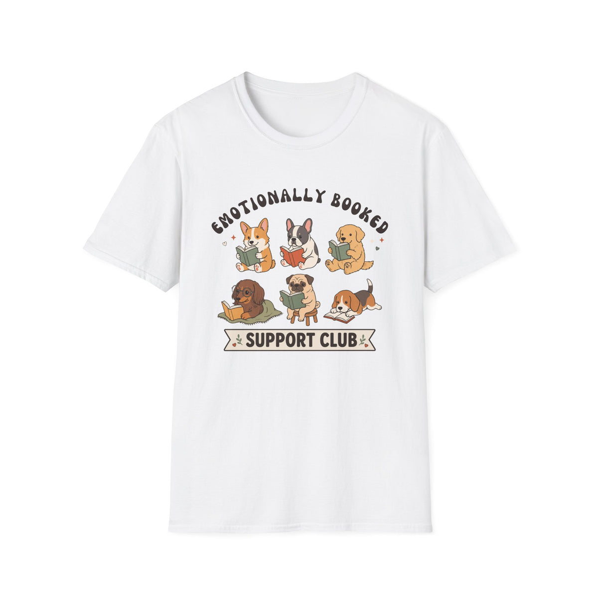 Emotionally Booked Support Club Dogs T-Shirt