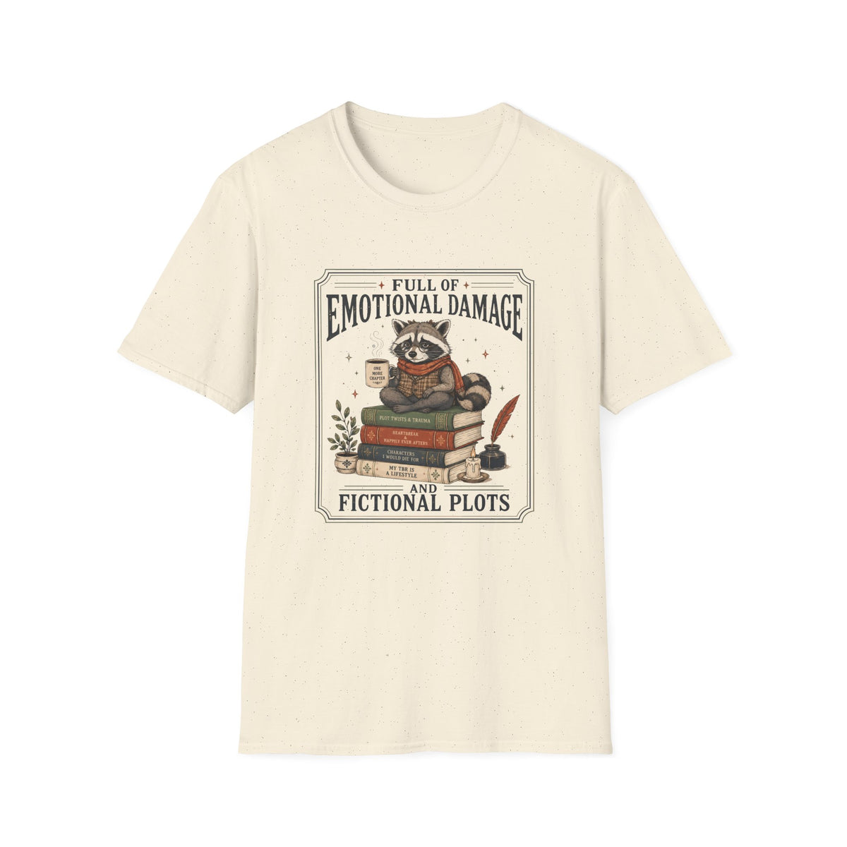 Full Of Emotional Damage Raccoon T-Shirt