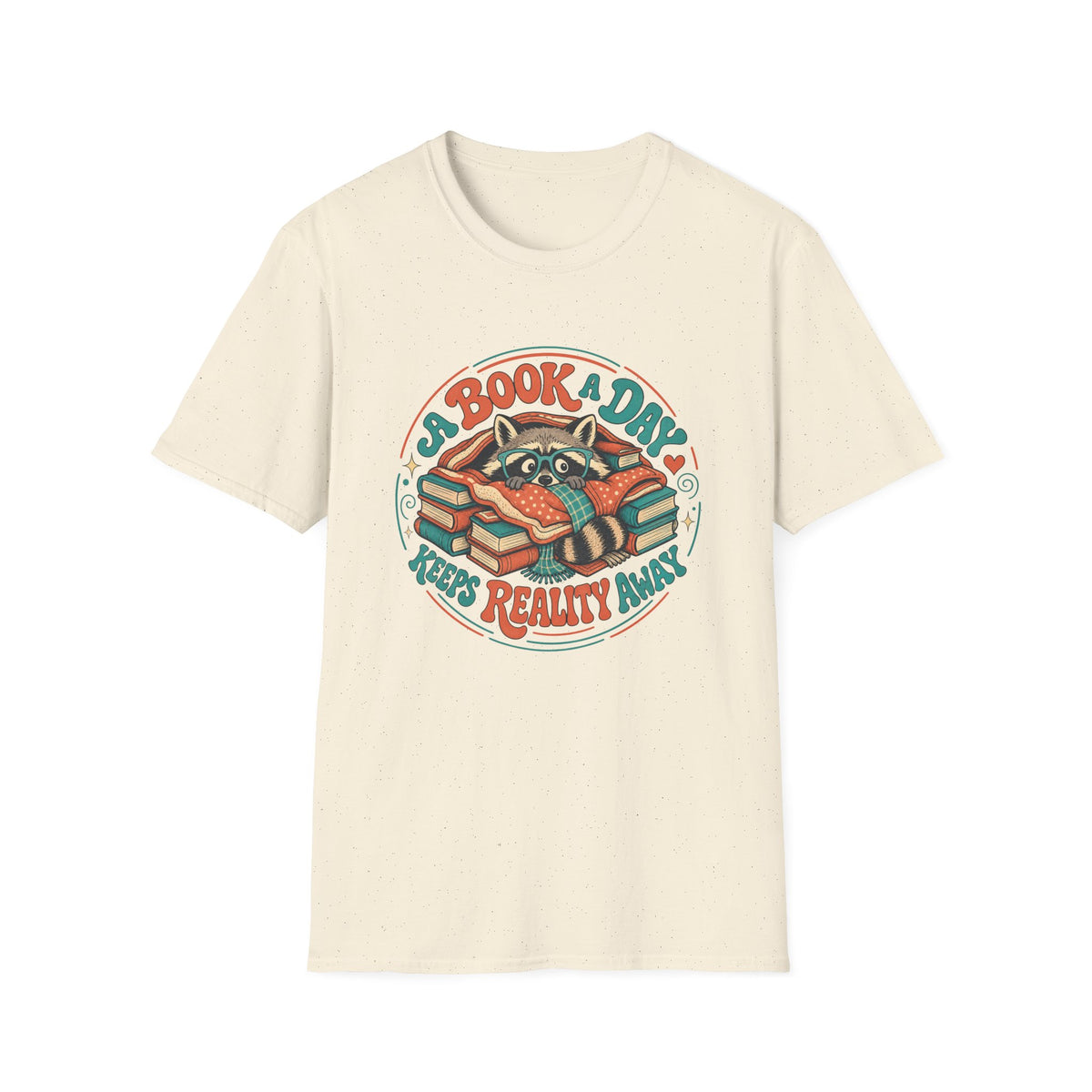 Book A Day Keeps Reality Away Raccoon T-Shirt