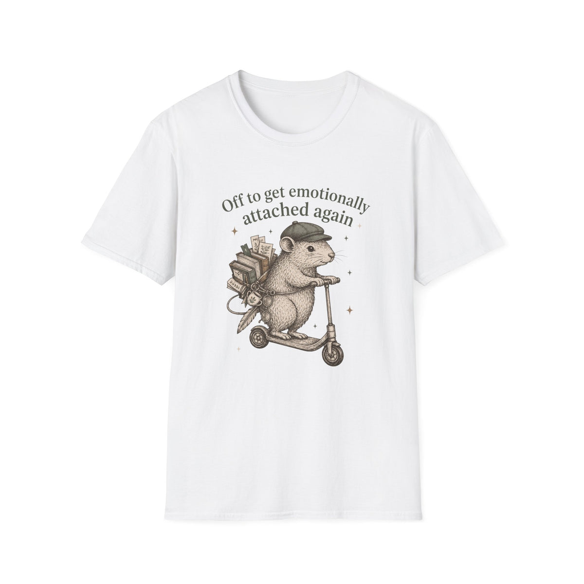 Off To Get Emotionally Attached Again T-Shirt