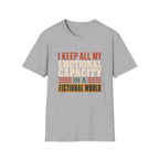 I Keep All My Emotional Capacity T-Shirt