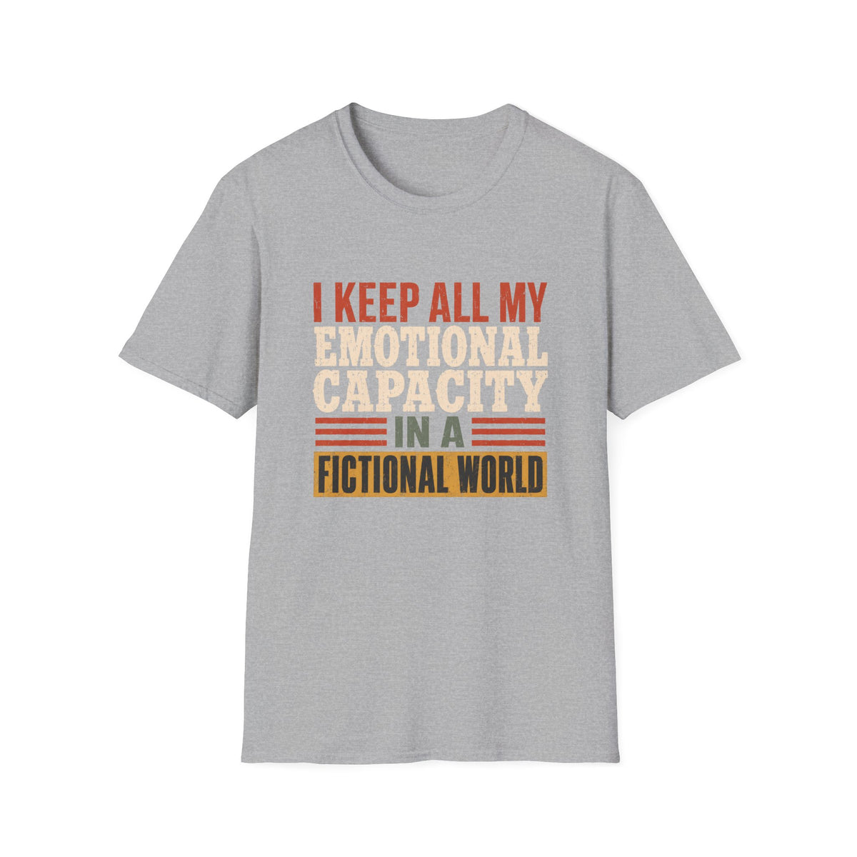I Keep All My Emotional Capacity T-Shirt