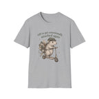 Off To Get Emotionally Attached Again T-Shirt