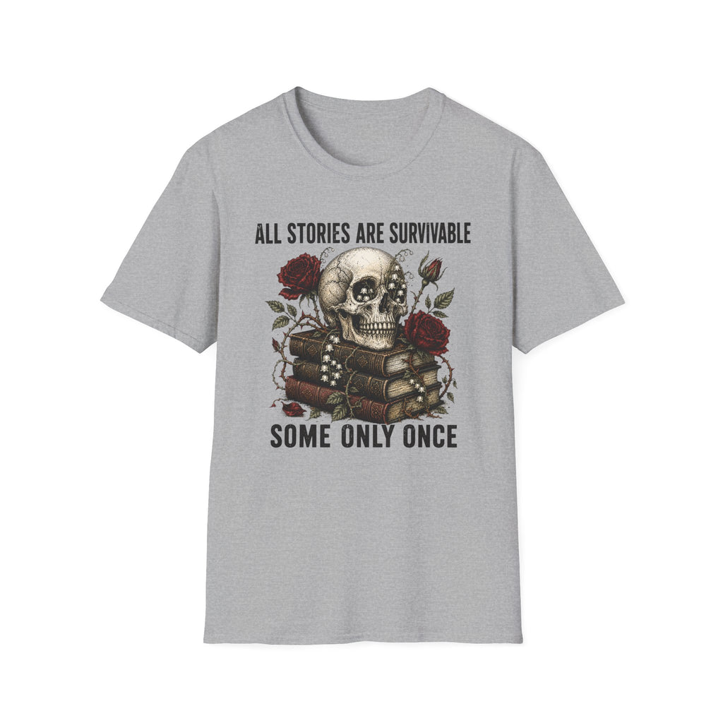 All Stories Are Survivable T-Shirt