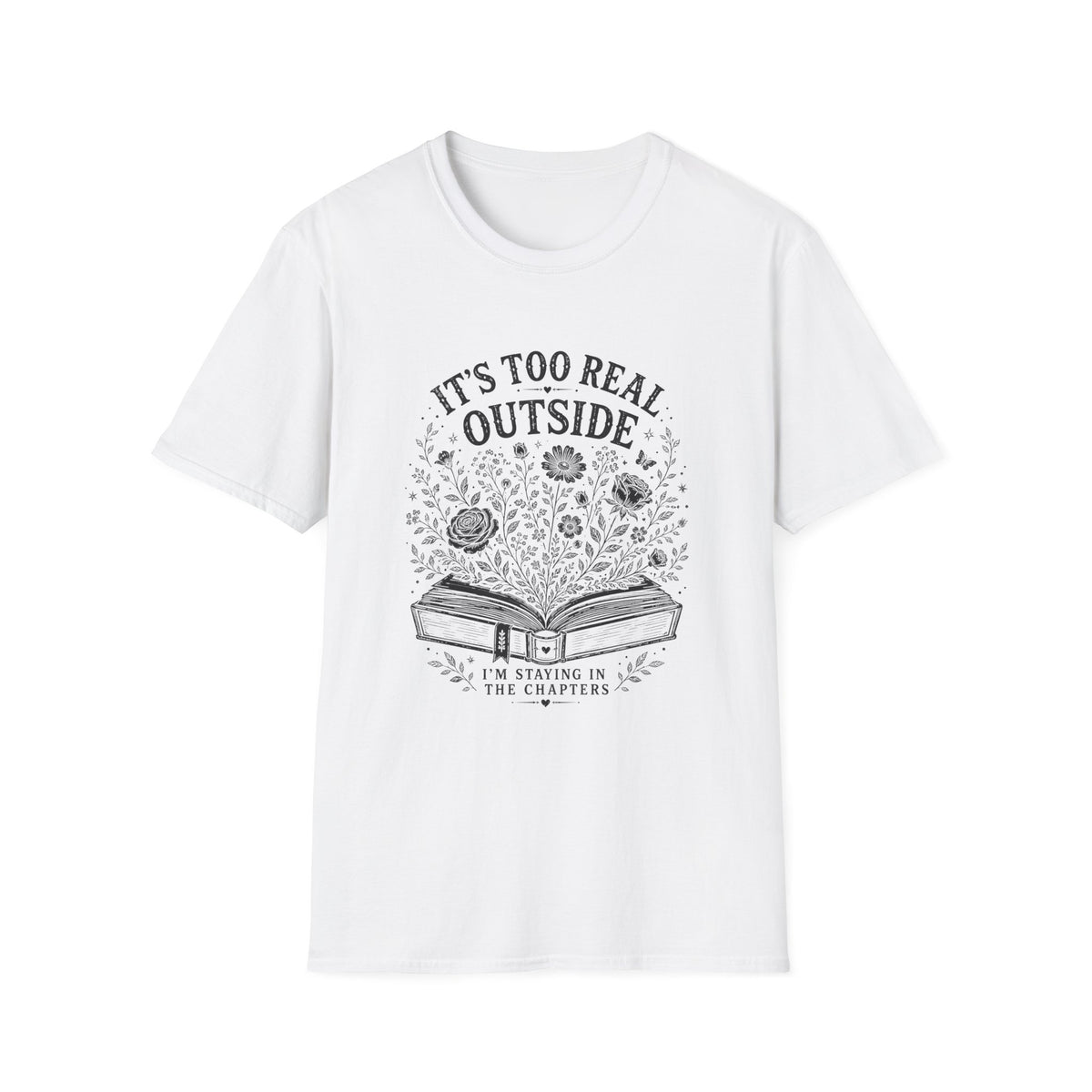 Its Too Read Outside T-Shirt