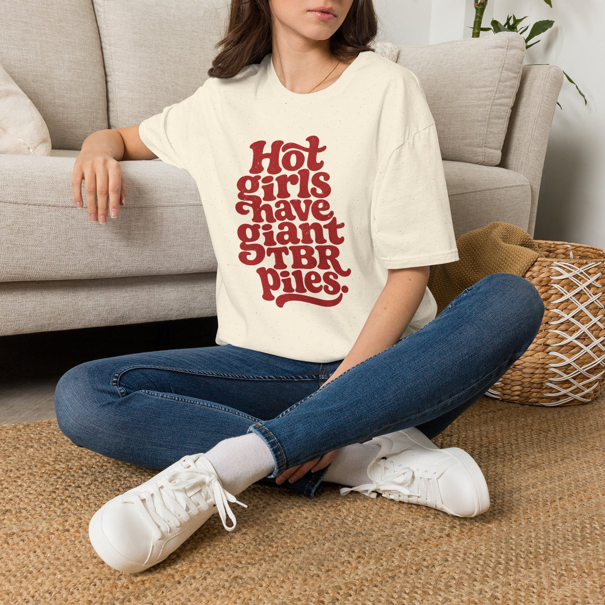 Hot Girls Have Giant TBR Piles T-Shirt