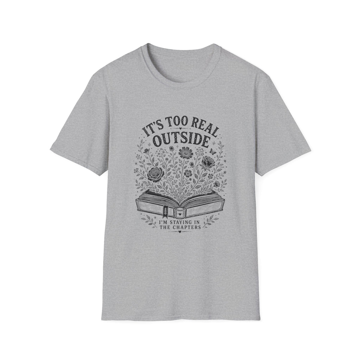 Its Too Read Outside T-Shirt