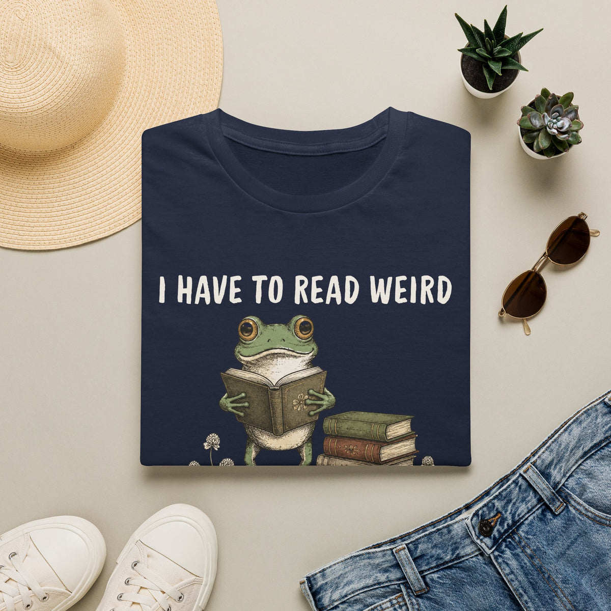 Have To Read Weird Stuff Or I'll Die Frog T-Shirt