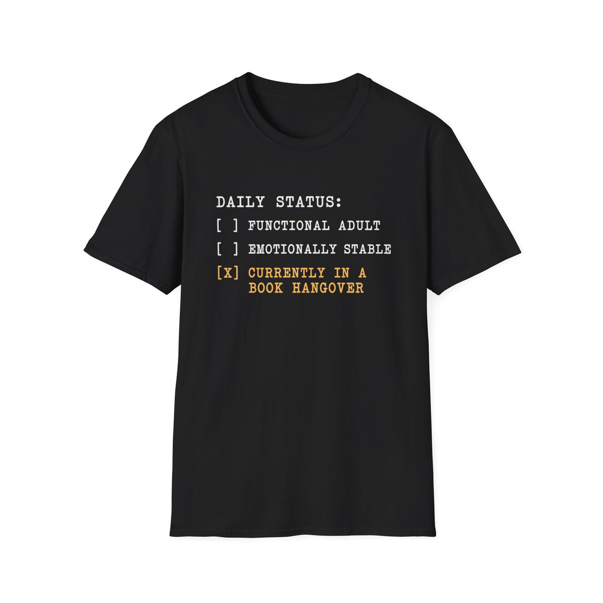 Daily Status T-Shirt