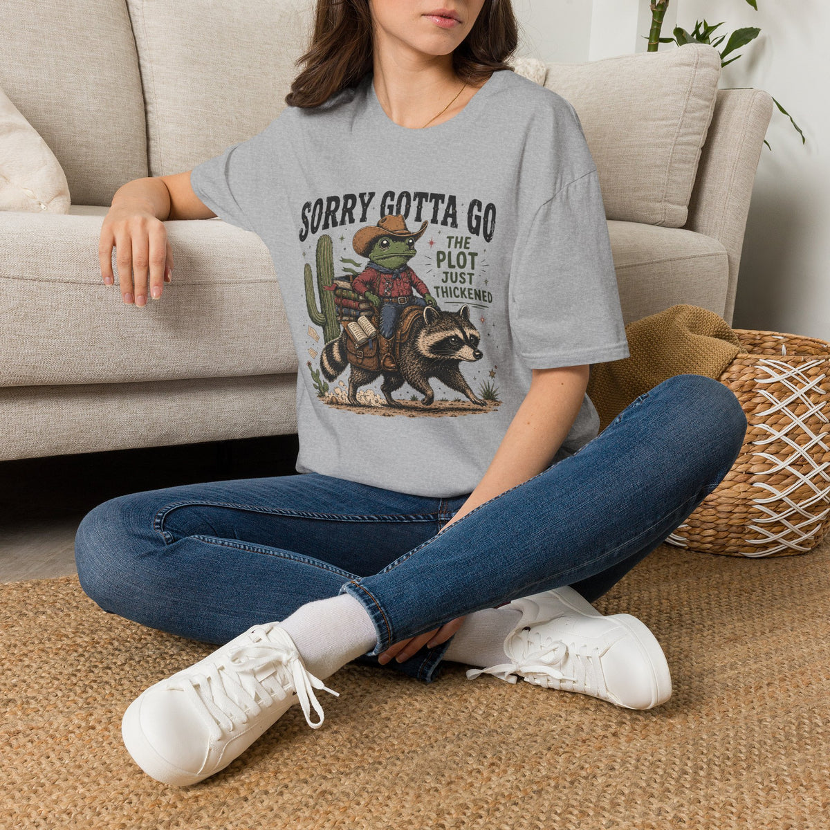 Sorry Gotta Go T-Shirt