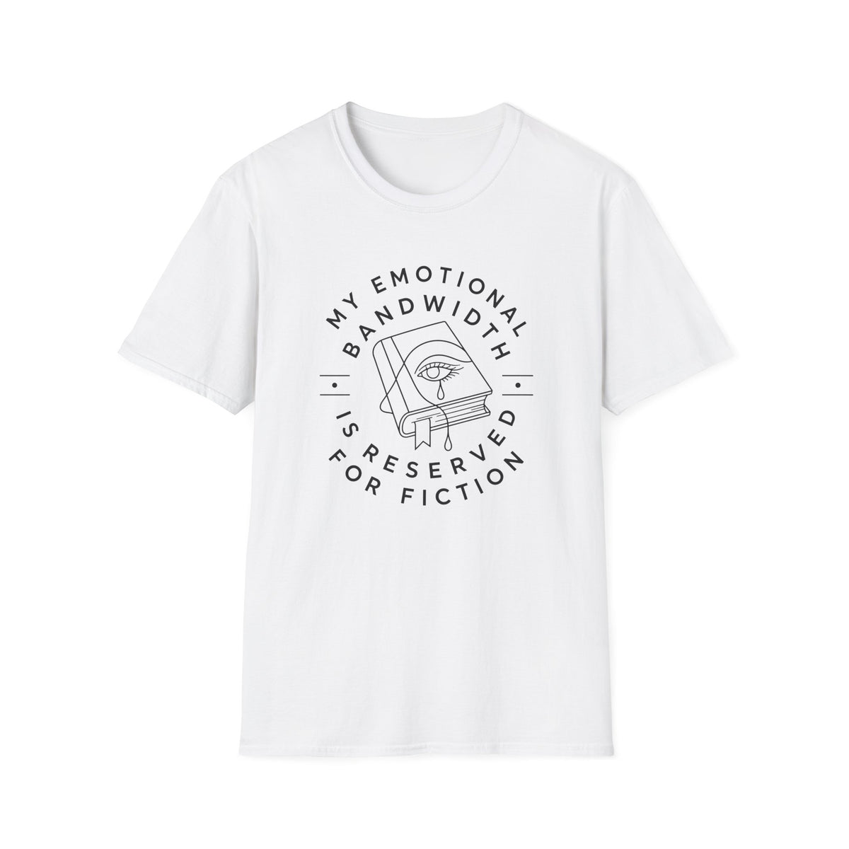 Bandwidth Reserved for Fiction T-Shirt