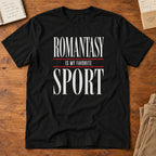 Romantasy Is My Favorite Sport T-Shirt