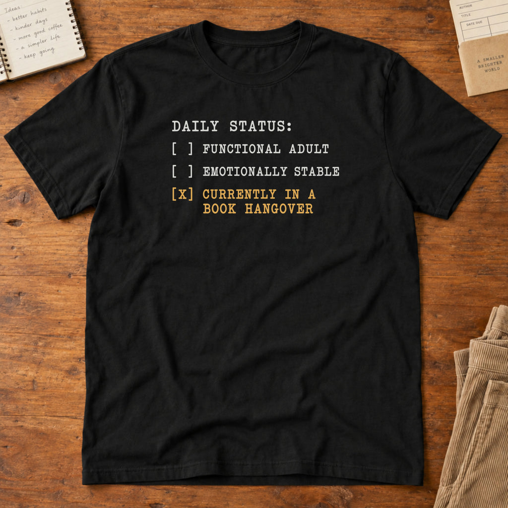 Daily Status T-Shirt