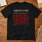 Overly Invested Reader Library Card T-Shirt