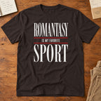 Romantasy Is My Favorite Sport T-Shirt