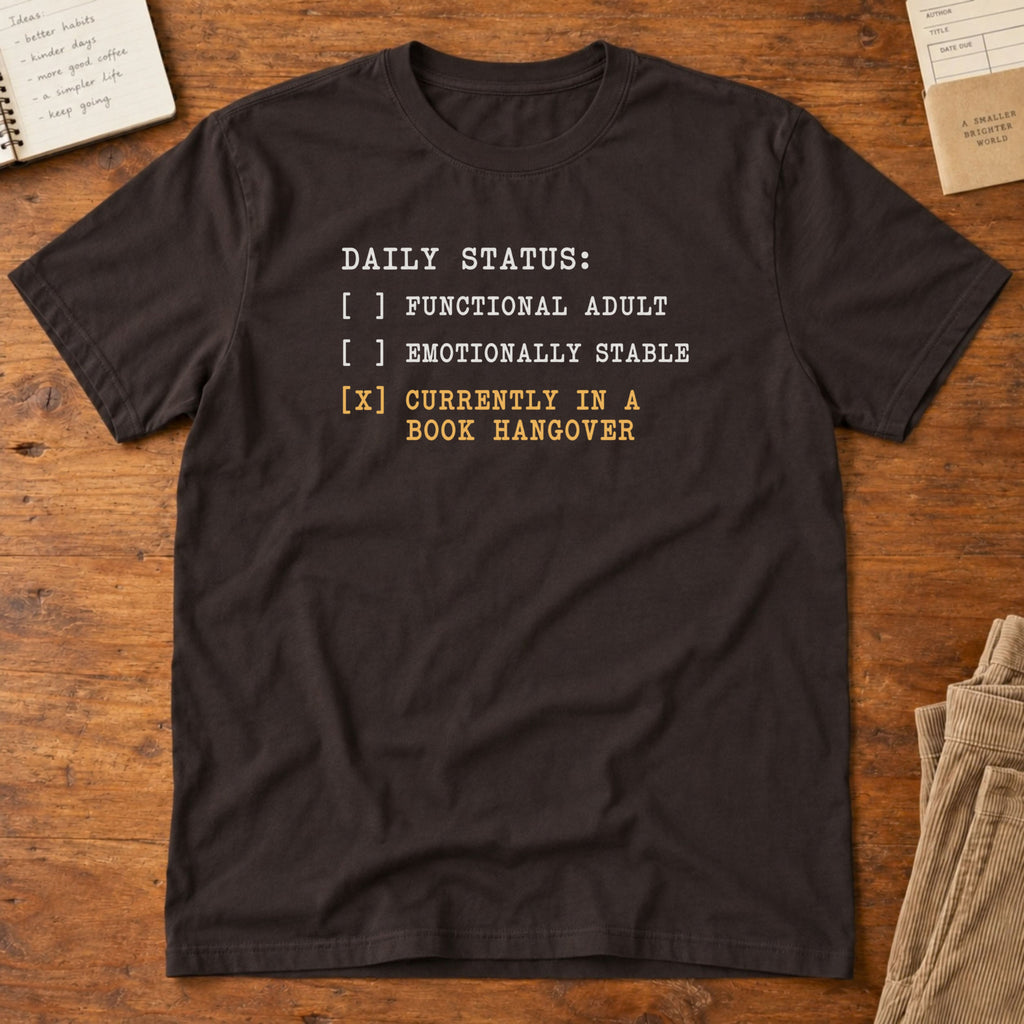 Daily Status T-Shirt