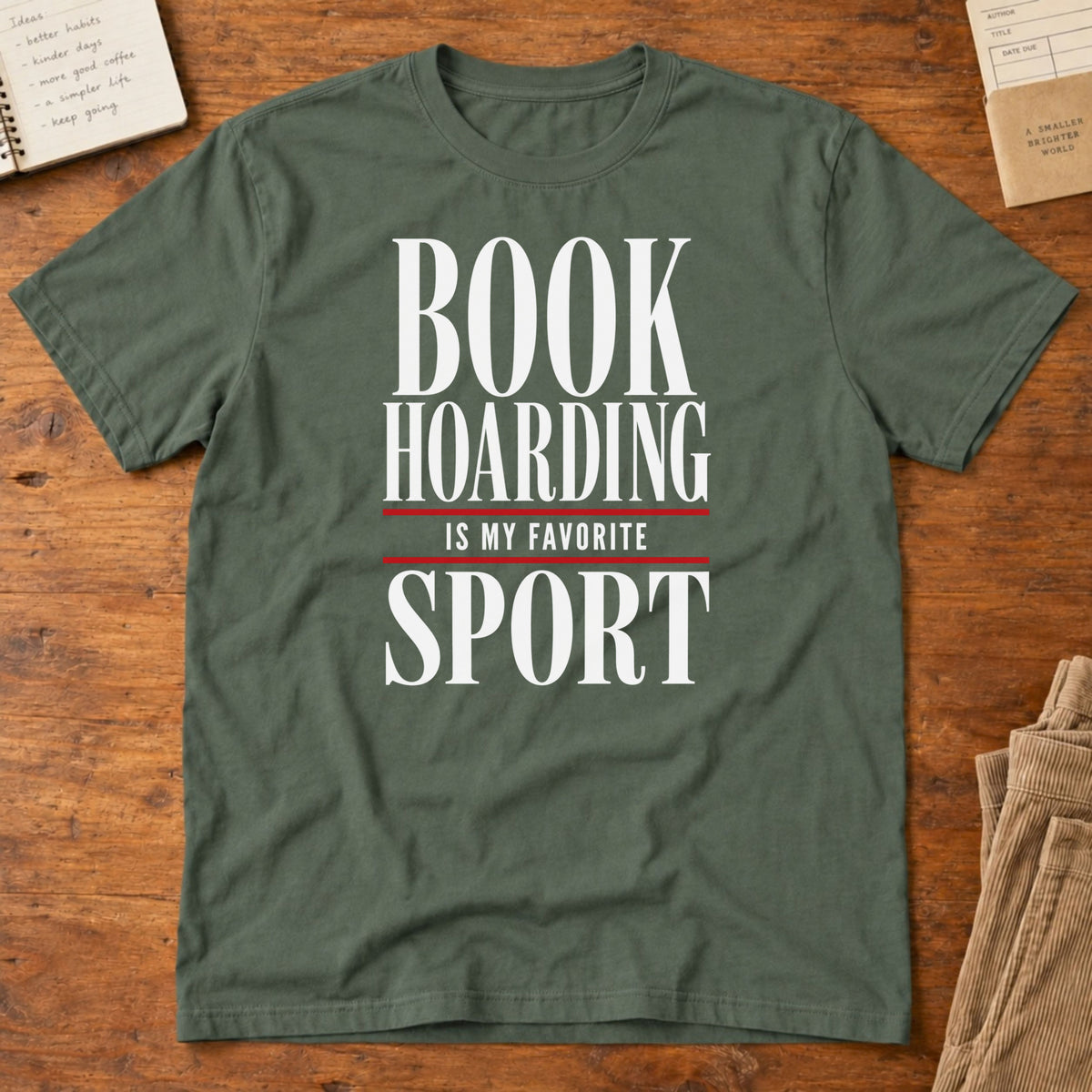 Book Hoarding Is My Favorite Sport T-Shirt