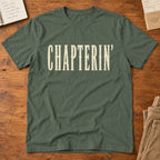 Chapterin' T-Shirt