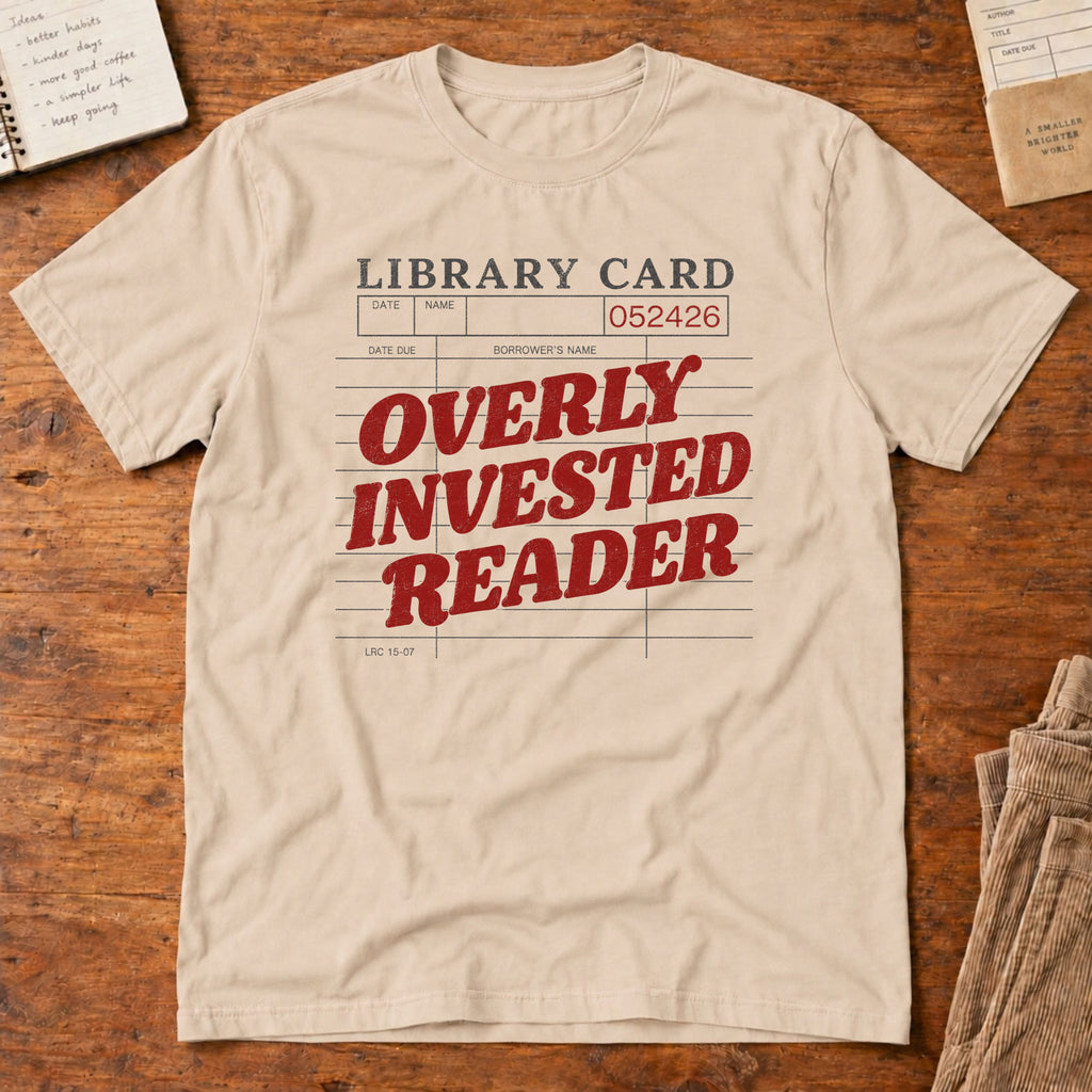Overly Invested Reader Library Card T-Shirt