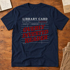 Overly Invested Reader Library Card T-Shirt