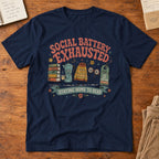 Social Battery Exhausted Staying Home To Read T-Shirt
