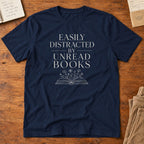 Easily Distracted by Books T-Shirt