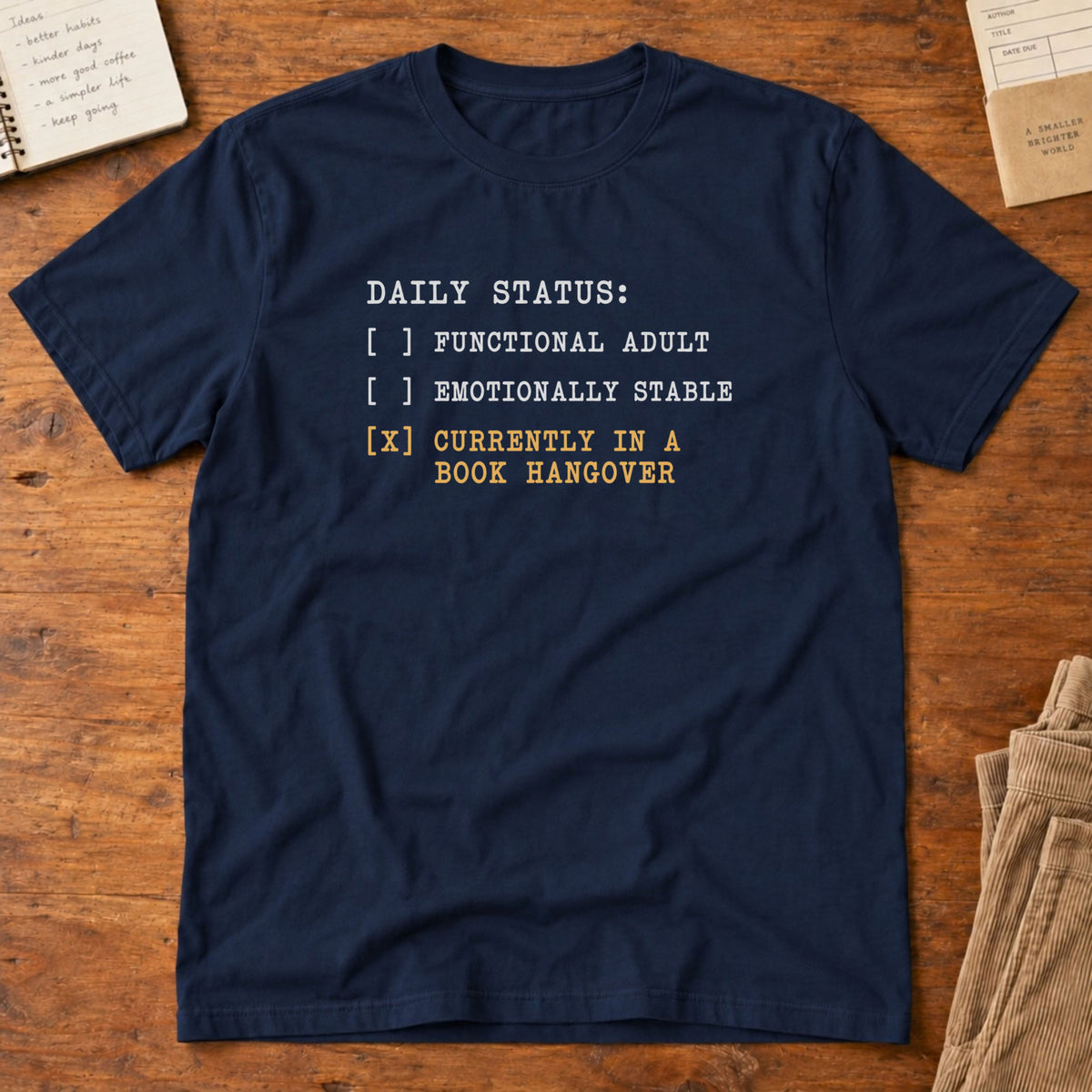 Daily Status T-Shirt