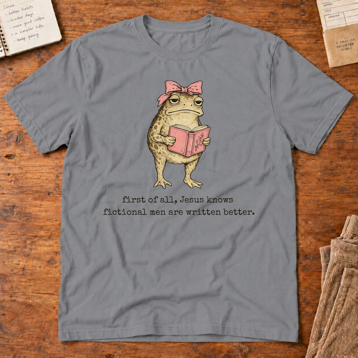 Jesus Knows Fictional Men are Written Better T-Shirt