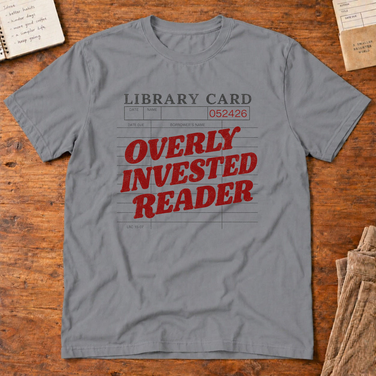 Overly Invested Reader Library Card T-Shirt