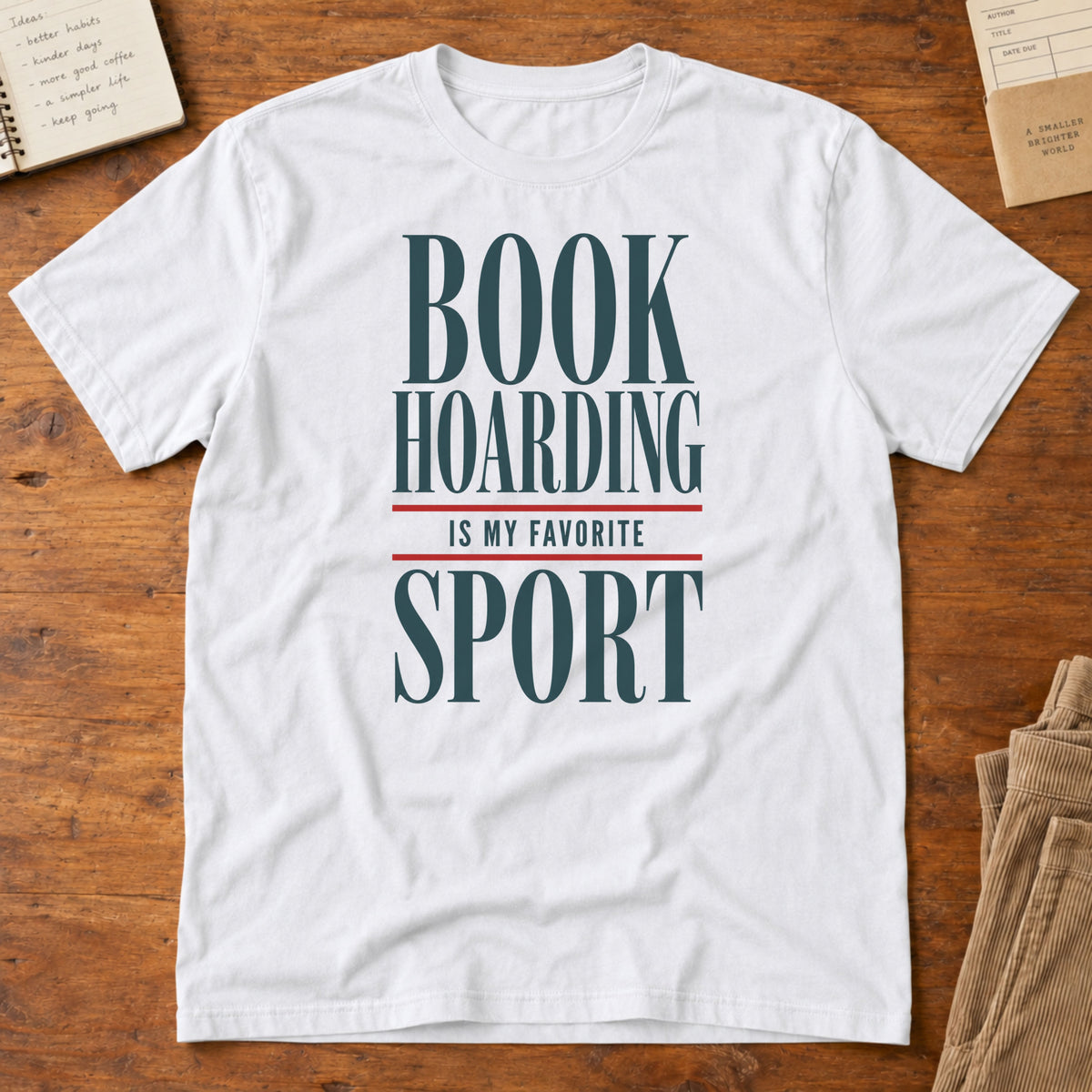 Book Hoarding Is My Favorite Sport T-Shirt