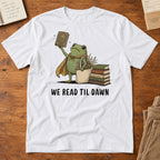 We Read Til Dawn Frog T-Shirt