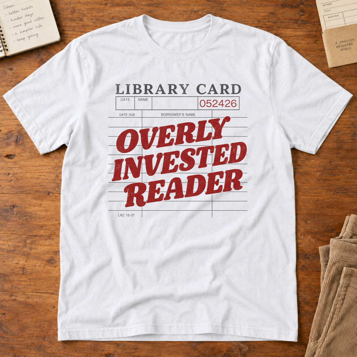 Overly Invested Reader Library Card T-Shirt